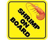 6in x 6in Shrimp On Board Shrimper Boat Animals Bumper Sticker Vinyl Window Decal