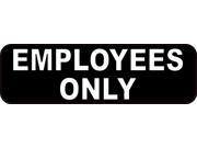 10 x3 Employees Only Business Signs Bumper Sticker Decal Stickers Window Decals