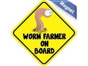 5 x 5 Worm Farmer On Board Vinyl Vehicle Magnet Magnetic Sign Car Magnets