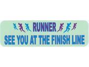 10 x 3 See You at Finish Running Bumper Sticker Window Decal Stickers Decals