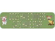 10 x3 Cats Have Staff Bumper Sticker Dogs Car Window Stickers Decal Car Decals