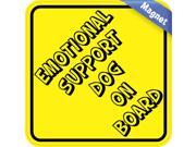 8in x 8in Emotional Support Dog On Board Animals Magnet Magnetic Vehicle Sign