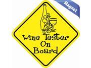 5 x5 Wine Tester On Board Bumper magnet Vinyl Decal magnets Decals