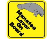 6in x 6in Manatee Lover On Board Animals Bumper Sticker Vinyl Window Decal
