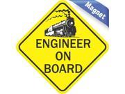 5 x 5 Train Engineer On Board Magnet Magnetic Vehicle Sign