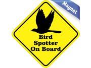 5in x 5in Bird Spotter On Board Magnet Magnetic Vehicle Sign