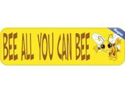 10 x3 Bee All You Can Bee Bumper magnet Decal magnetic magnets Decals