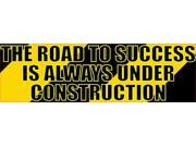 10 x3 Construction Road to Success Bumper magnet Decal magnetic magnets Decals