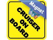 6in x 6in Cruiser On Board Cruise Ship Cruising Magnet Magnetic Vehicle Sign