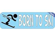 10 x3 Born To Ski Skiing Bumper magnet Vinyl Decal magnetic magnets Decals