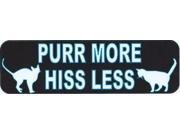 10 x3 Purr More Hiss Less magnet bumper Cat magnetic magnets Decal Car Decals