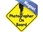 5in x 5in Photographer On Board Photographynal Magnet Magnetic Vehicle Sign