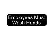 10 x3 Employees Must Wash Hands Business Sign Signs Decal magnets Decals magnet