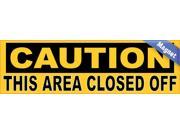 10in x 3in Caution This Area Closed Off Magnet Magnetic Sign