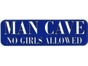 10 x 3 Man Cave No Girls Sign Bumper Stickers Car Window Sticker Decal Decals