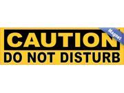 10in x 3in Caution Do Not Disturb Magnet Magnetic Sign