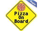 6 x 6 Pizza On Board Vinyl Vehicle Magnet Magnetic Sign Car Magnets