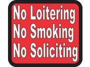 10 x 9 No Loitering Smoking Soliciting Sign Sticker Vinyl Decal Window Stickers Signs Decals