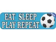 10 x3 Eat Sleep Play Repeat Vinyl Soccer Bumper magnet Decal magnets Decals