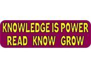 10 x 3 Knowledge Is Power Read Know Grow Vinyl Bumper Sticker Car Decal Window Stickers Decals