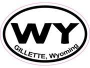 3in x 2in Oval Gillette Wyoming Sticker Vinyl WY Cities Bumper Stickers 3in x 2in Oval Gillette Wyoming Sticker Vinyl WY Cities Bumper Stickers