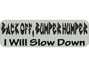 10in x 3in Light Green Back Off Bumper Humper Magnet Car Vinyl Truck 10in x 3in Light Green Back Off Bumper Humper Magnet Car Vinyl Truck