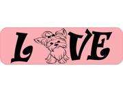 10in x 3in Love Yorkie Bumper Sticker Vinyl Pet Dog Decal Animal Stickers 10in x 3in Love Yorkie Bumper Sticker Vinyl Pet Dog Decal Animal Stickers