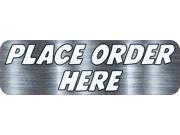 10in x 3in Gray Place Order Here Magnet Magnetic Business Signs Magnets 10in x 3in Gray Place Order Here Magnet Magnetic Business Signs Magnets