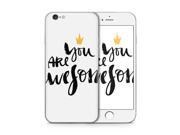 You Are Awesome Golden Crown Skin for the Apple iPhone 6