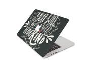 You Will Never Regret Being Kind Black Background With White Skin 15 Inch Apple MacBook Pro With Retina Display Top Lid Only Decal Sticker