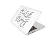 Believe In Yourself White Out Skin 13 Inch Apple MacBook Pro With Retina Display Top Lid and Bottom Decal Sticker