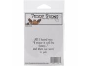 Riley Company Funny Bones Cling Mounted Stamp 2 X1.25 I Swear It Will Be Funny