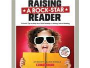 Scholastic Teaching Resources SC 580617 Raising A Rock Star Reader
