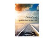 In The End We Only Regret The Chances We Didn t Take Large 12 x 18 Print Railroad Tracks Clouds Picture Inspiration Mo