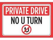 Private Drive No U Turn Red White Black Print Symbol Picture Horizontal Poster Street Road Driveway Sign Large 12 x 18