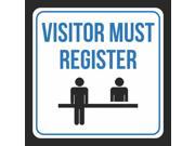 Aluminum Visitor Must Register Print People Picture Blue White Black Window School Public Office Business Signs Commer