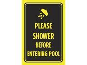 Please Shower Before Entering Pool Black Yellow Print Swim Rules Poster Outdoor Notice Sign Large 12 x 18