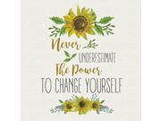 Never Underestimate The Power To Change Yourself Quote Sunflower Floral Square Sign
