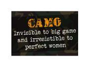 Aluminum Metal Camo Invisible To Big Game And Irresistible To Perfect Women Quote Hunting Outdoor Sign