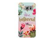 Multicolor Floral Quote She Believed Motivational Inspirational Fashion Cute Phone Case For Samsung Galaxy S7 Back C