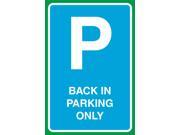 Back In Parking Only Print Car Parking Lot Notice Street Road School Office Business Sign Aluminum Metal