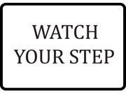4 Pack Watch Your Step Sign Plastic