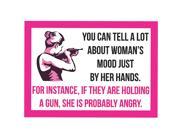 You Can Tell A Lot About By A Woman Sign Large 12 x 18 Aluminum Metal