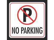 No Parking Print Picture Parking Car Lot Work Zone Street Road Notice Signs Commercial Plastic 12x12 Square Sign