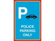 Police Parking Only Print Cop Car Picture Parking Lot Street Road Office Business Large 12 x 18 Public Notice Sign Alu
