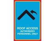 Roof Access Authorized Personnel Only Print Picture Employee Large 12 x 18 Notice Office Business Sign