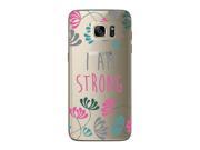 Motivational I Am Strong Quote Floral Watercolor Flowers Phone Case Clear For Samsung Galaxy S7 Case