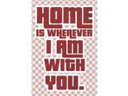 Home Is Wherever I Am With You Print Cute Quote Red Criss Cross Pattern Background Design Inspirational Motivational P