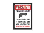 Warning Teenage Boys Beware Sign? Aluminum Metal