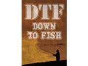 11x17 Print DTF Down To Fish Funny Humor Fishing Poster